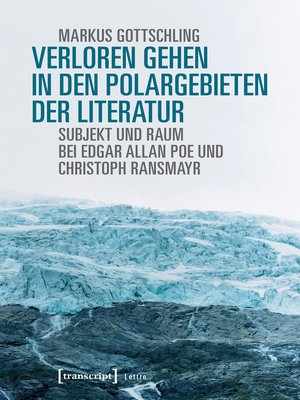 cover image of Verloren Gehen in den Polargebieten der Literatur